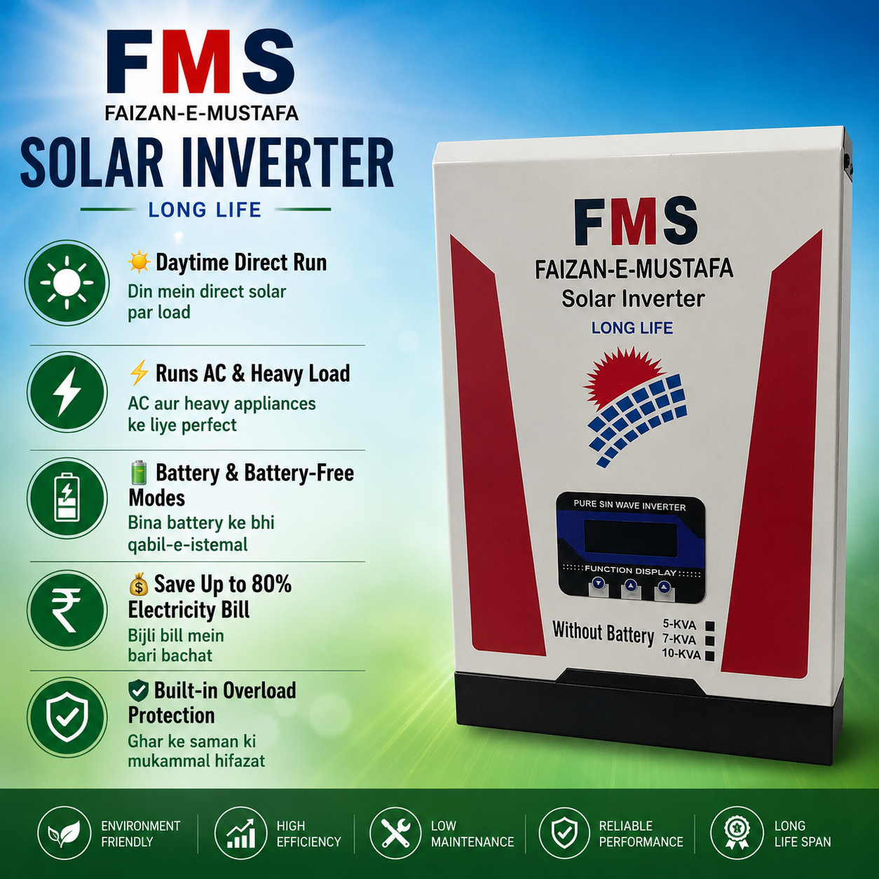 FMS Faizan-e-Mustafa Solar Inverter Without Battery featuring daytime direct solar operation, AC and heavy load support, battery and battery-free modes, up to 80% electricity bill savings, built-in overload protection, and long-life hybrid pure sine wave technology.